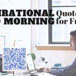 Inspirational Good Morning Quotes for Friends